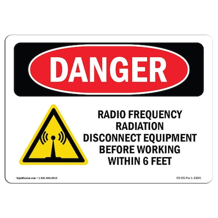 Signmission OSHA Danger, Radio Frequency Radiation Disconnect, 24in X 18in Decal, 24" W, 18" H, Landscape OS-DS-D-1824-L-1826